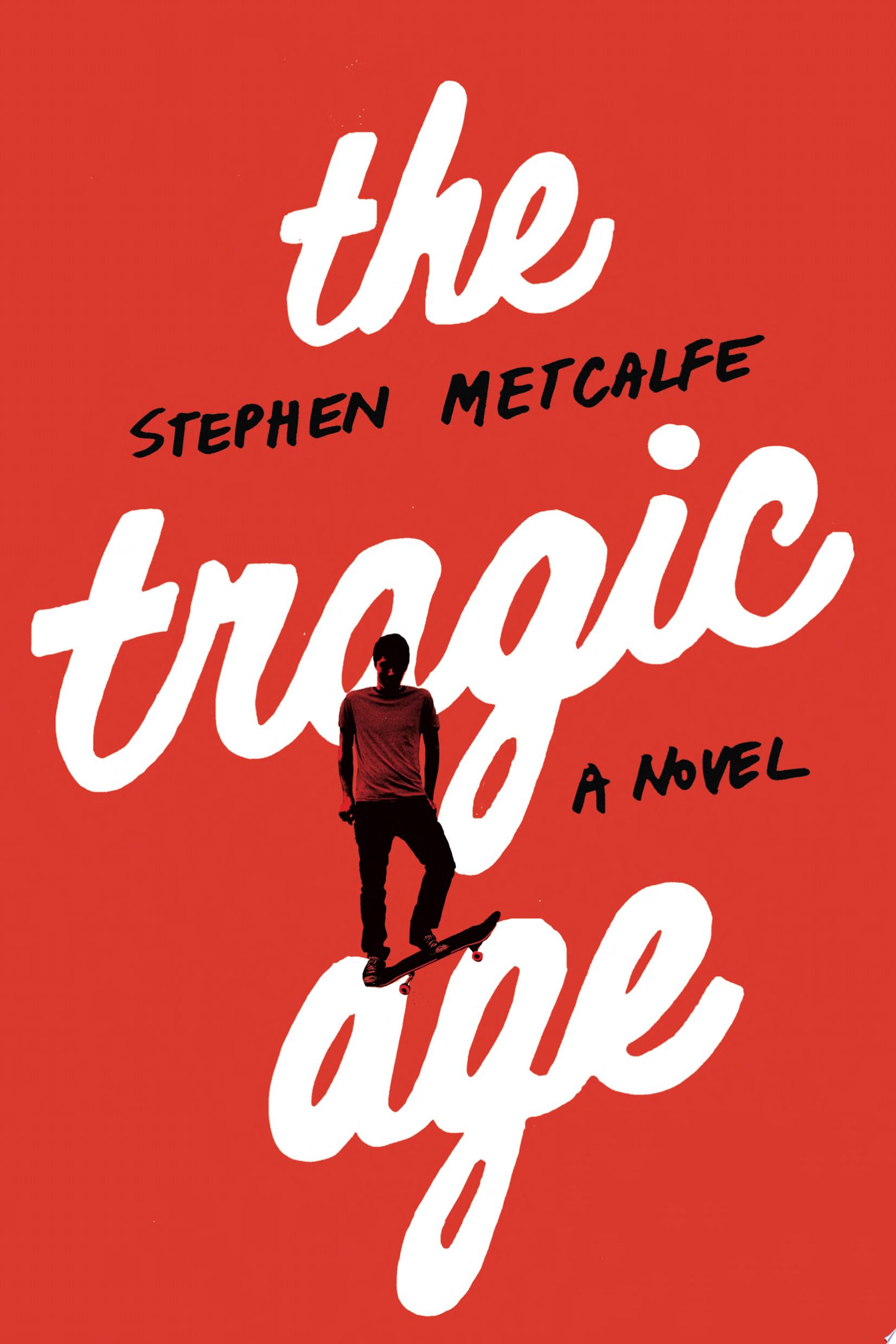Image for "The Tragic Age"