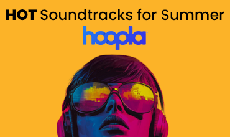HOT Soundtracks for the Summer: Hoopla