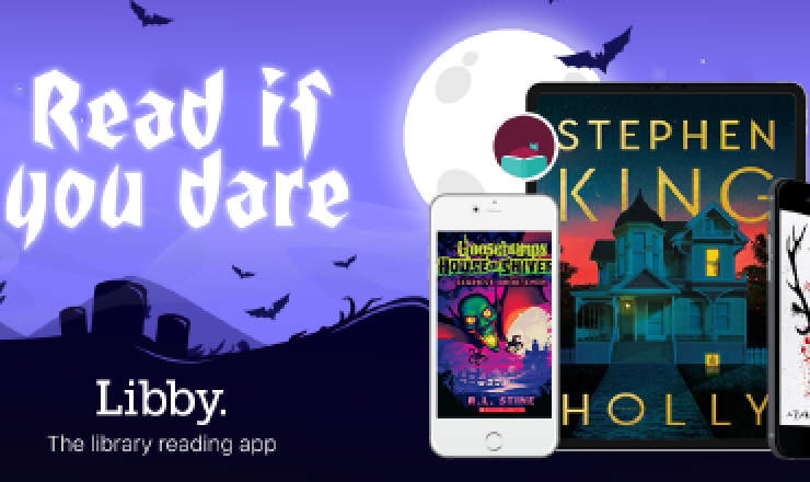 Read if you dare! Libby: the library reading app.