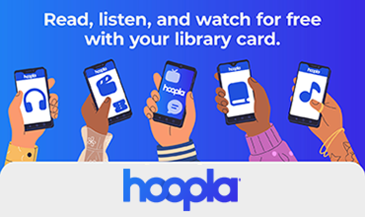 Read, listen, and watch for free with your library card.